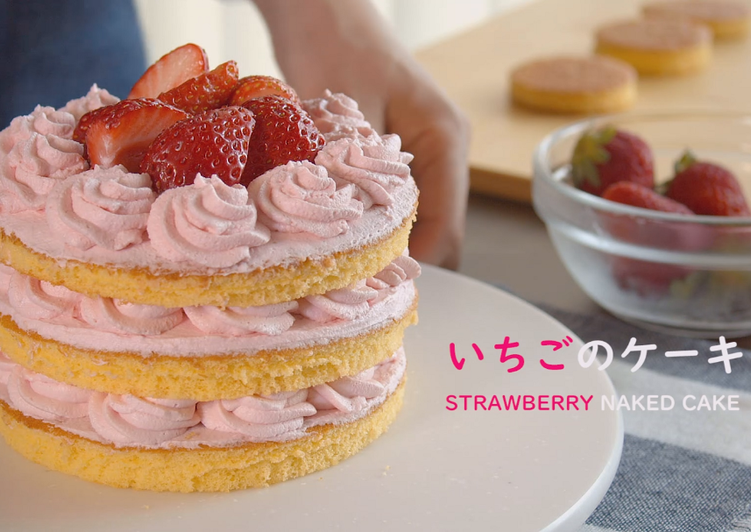 Strawberry Naked Cake / Strawberry Shortcake★Recipe★
